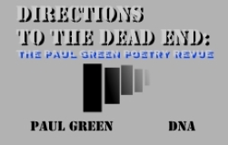 Paul Green Directions to the Dead End